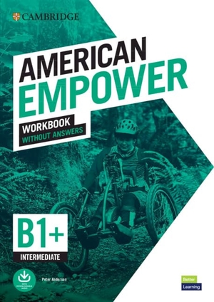 Anderson, Peter. American Empower Intermediate/B1+ Workbook Without Answers. Cambridge University Press, 2022.