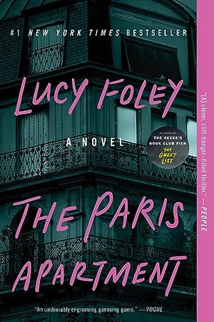 Foley, Lucy. The Paris Apartment - A Novel. Harper Collins Publ. USA, 2024.