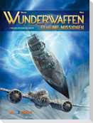 Wunderwaffen - Geheime Missionen 3