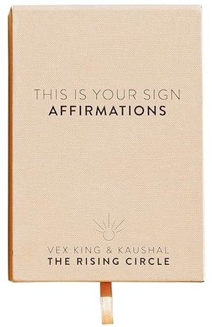 King, Vex / Kaushal et al. This Is Your Sign - Affirmation Cards. Pan MacMillan, 2024.