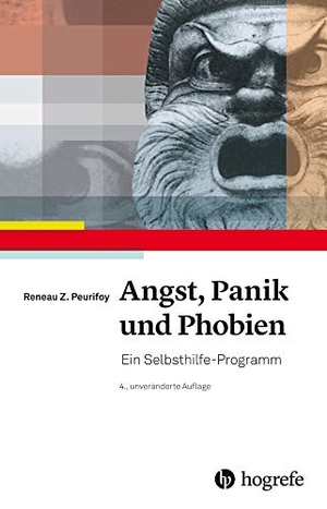 Peurifoy, Reneau Z.. Angst, Panik und Phobien - Ein Selbsthilfe-Programm. Hogrefe AG, 2019.