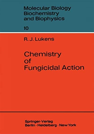 Lukens, Raymond J.. Chemistry of Fungicidal Action. Springer Berlin Heidelberg, 2013.