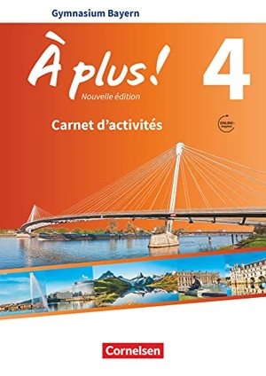 Jorißen, Catherine / Catherine Mann-Grabowski. À plus ! - Nouvelle édition - Bayern - Band 4 - Carnet d'activités mit Audios und Videos online. Cornelsen Verlag GmbH, 2021.