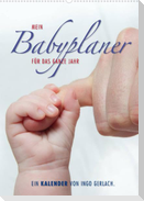 Emotionale Momente: Mein Babyplaner für das ganze Jahr / Planer (Wandkalender 2023 DIN A2 hoch)