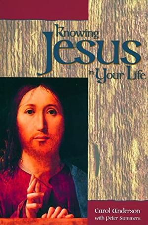 Anderson, Carol. Knowing Jesus in Your Life. Church Publishing, 1993.