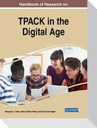 Handbook of Research on TPACK in the Digital Age