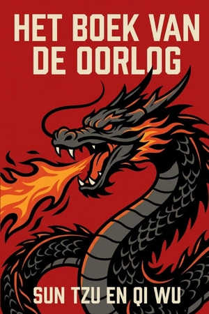 Wu, Qi / Sun Tzu. het boek van de oorlog - de militaire klassieker van het Verre Oosten. Independently published, 2026.