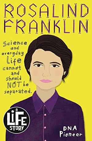 Ford, Michael. Rosalind Franklin. Scholastic, 2020.