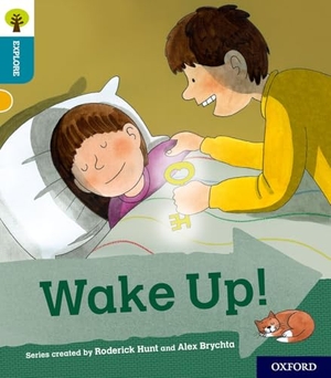 Shipton, Paul. Oxford Reading Tree Explore with Biff, Chip and Kipper: Oxford Level 9: Wake Up!. Oxford University Press, 2018.