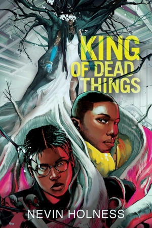 Holness, Nevin. King of Dead Things. Atheneum Books for Young Readers, 2025.