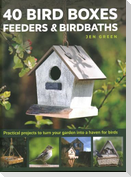 40 Bird Boxes, Feeders & Birdbaths