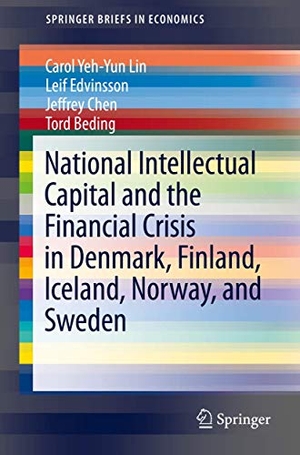 Lin, Carol Yeh-Yun / Beding, Tord et al. National Intellectual Capital and the Financial Crisis in Denmark, Finland, Iceland, Norway, and Sweden. Springer New York, 2013.