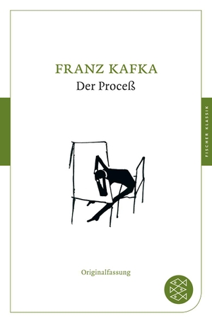 Kafka, Franz. Der Proceß. FISCHER Taschenbuch, 2011.