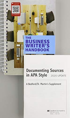 Alred, Gerald J / Brusaw, Charles T et al. The Business Writer's Handbook & Documenting Sources in APA Style: 2020 Update. Bedford Books, 2019.