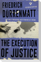 The Execution of Justice