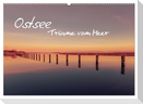 Ostsee - Träume vom Meer (Wandkalender 2025 DIN A2 quer), CALVENDO Monatskalender