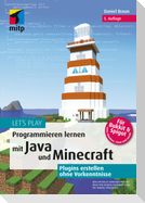 Let's Play.Programmieren lernen mit Java und Minecraft