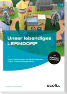 Unser lebendiges LERNDORF