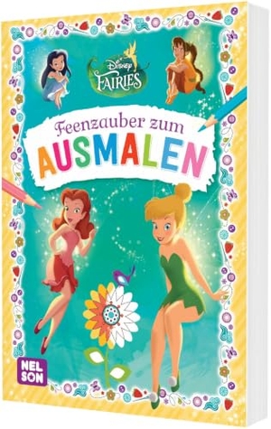 Disney Kreative Beschäftigung: Disney Fairies: Feenzauber zum Ausmalen. Nelson Verlag, 2026.