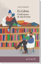 Ex libris : confesiones de una lectora