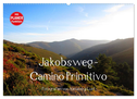 Jakobsweg - Camino Primitivo (Wandkalender 2024 DIN A2 quer), CALVENDO Monatskalender
