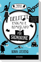 Delitti, enigmi e rompicapo per signorine. Miss Detective
