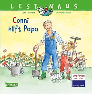 Schneider, Liane. LESEMAUS 191: Conni hilft Papa. Carlsen Verlag GmbH, 2020.