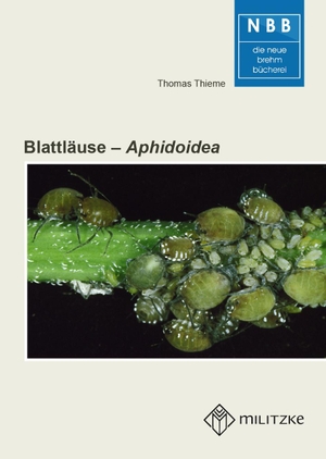 Thieme, Thomas. Blattläuse - Aphidoidea - Pflanzensaftsaugende Insekten Bd. 5. Militzke Verlag GmbH, 2024.