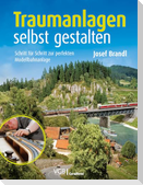 Traumanlagen selbst gestalten