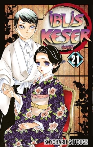 Gotouge, Koyoharu. Iblis Keser 21. Cilt. Gerekli Seyler, 2026.