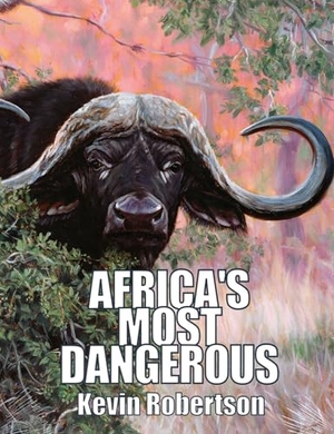 Robertson, Kevin. Africa's Most Dangerous - The Southern Buffalo (Syncerus caffer caffer). Globe Pequot Publishing Group Inc, 2006.