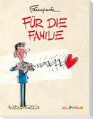 Für die Familie