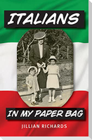 Italians in My Paper Bag