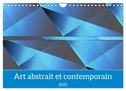 Art abstrait et contemporain (Calendrier mural 2025 DIN A4 vertical), CALVENDO calendrier mensuel