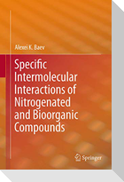 Specific Intermolecular Interactions of Nitrogenated and Bioorganic Compounds