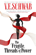 The The Threads of Power series - The Fragile Threads of Power