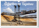 Giganten im Tagebau Garzweiler II (Wandkalender 2024 DIN A4 quer), CALVENDO Monatskalender