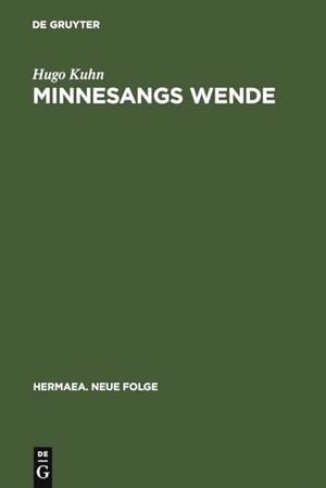 Kuhn, Hugo. Minnesangs Wende. De Gruyter, 1995.