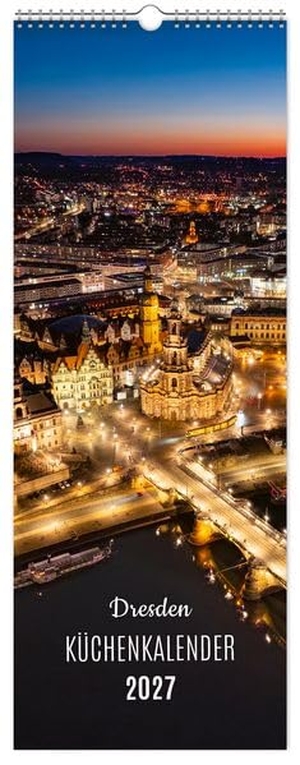 K4 Verlag / Peter Schubert. Küchenkalender Dresden 2027 - | 15 x 40 cm | weißes Kalendarium. K4Verlag FotoCo+GmbH, 2026.