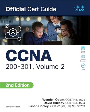 Hucaby, David / Gooley, Jason et al. CCNA 200-301 Official Cert Guide, Volume 2. Pearson Education (US), 2024.