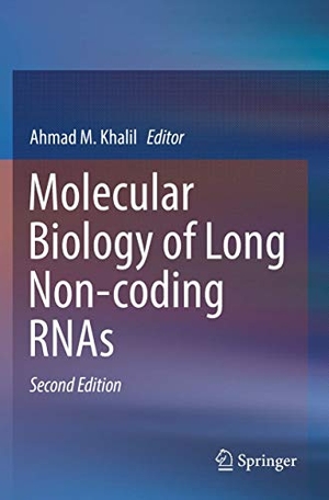 Khalil, Ahmad M. (Hrsg.). Molecular Biology of Long Non-coding RNAs. Springer International Publishing, 2020.