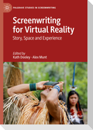Screenwriting for Virtual Reality