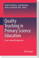 Quality Teaching in Primary Science Education