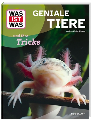 Weller-Essers, Andrea. WAS IST WAS Geniale Tiere ... und ihre Tricks. Tessloff Verlag, 2026.