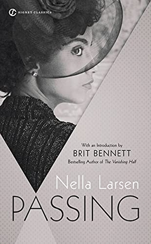 Larsen, Nella. Passing. Random House USA Inc, 2021.
