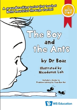 Boaz / Ban Har Yeap. The Boy and the Ants. Ws Education (Children's), 2022.