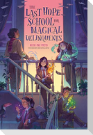 The Last Hope School for Magical Delinquents