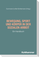 Bewegung, Sport und Körper in der Sozialen Arbeit