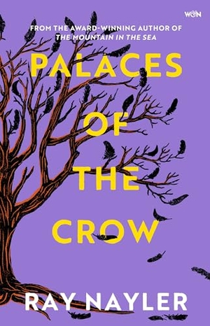 Nayler, Ray. Palaces of the Crow - A speculative historical thriller from the Hugo and Locus Award winner. Orion Publishing Co, 2026.