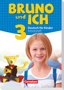 Bruno und ich Band 3 - Arbeitsheft mit Audio-CD